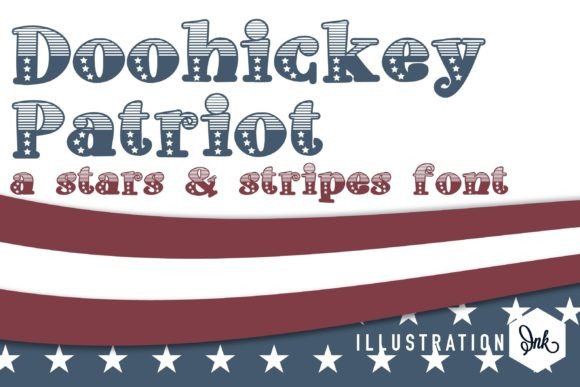 Doohickey Patriot: A Playful, Patriotic Display Font That Delivers Joy