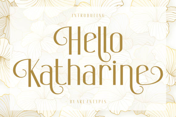 Hello Katharine: A Stylish Display Font for Brand Design