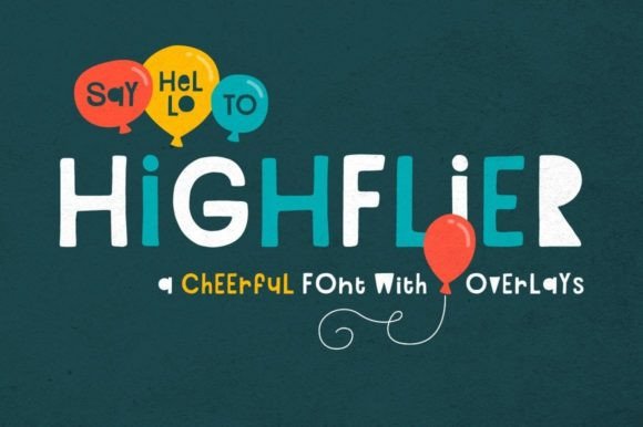 Highflier: A Cheerful Display Font That Lifts Your Brand