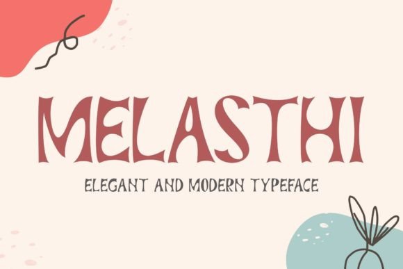 Melasthi: A Display Font for Modern Web Design