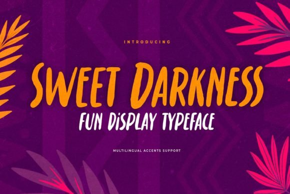 Sweet Darkness Font: A Classy Display Typeface for Crafters