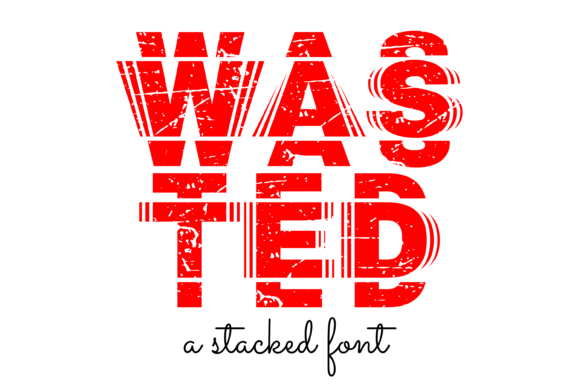 Wasted: A Display Font That Drives Campaign Clarity